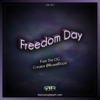 Freedom Day @TheTrueOGReport .com