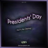 Presidents Day @TheTrueOGReport .com