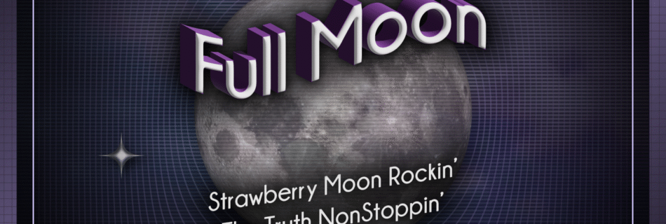 Strawberry Moon @ TTOGR