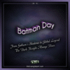 Batman Day @ TTOGR