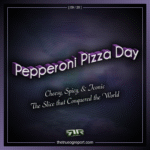 Pepperoni Pizza Day