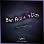 Benjamin Franklin Day
